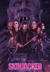 Skinjacker Фильм